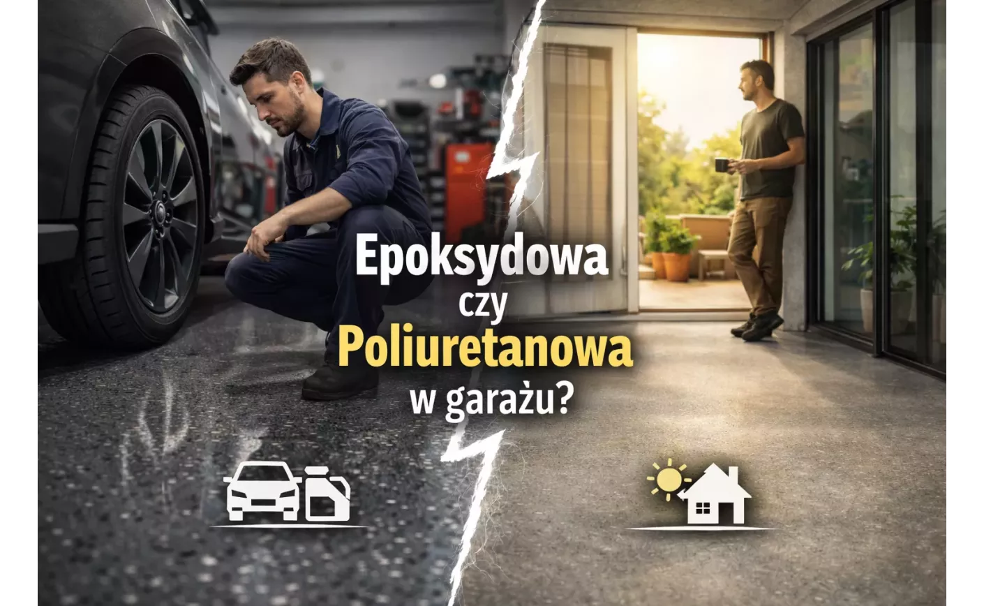 Posadzka epoksydowa czy poliuretanowa? Różnice, zastosowania i wybór do garażu